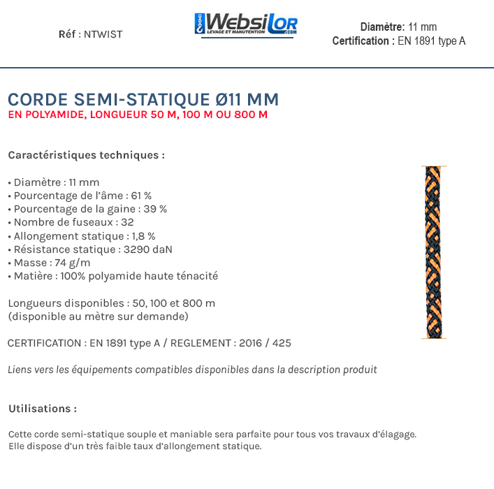 Informations technique de Corde semi-statique Ø11mm, 50, 100 ou 800 m